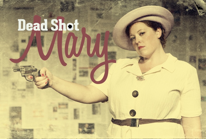 Dead Shot Mary